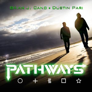 Text - Brian Cand + Dustin Pari Pathways